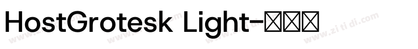 HostGrotesk Light字体转换 HostGrotesk Light字体转换